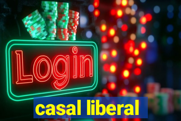casal liberal